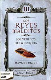 Los Reyes Malditos Iii. Los Venenos De La Corona