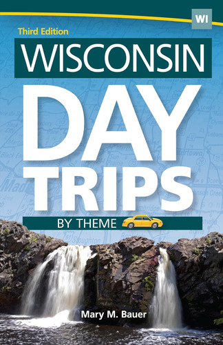 Libro:  Wisconsin Day Trips By Theme (day Trip Series)