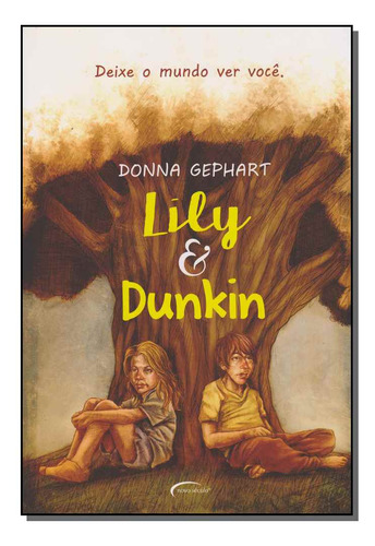 Libro Lily E Dunkin De Gephart Donna Novo Seculo