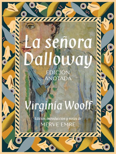 Libro La Señora Dalloway. Edicion Anotada