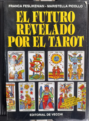 El Futuro Revelado Por El Tarot. Feslikenian - Picollo