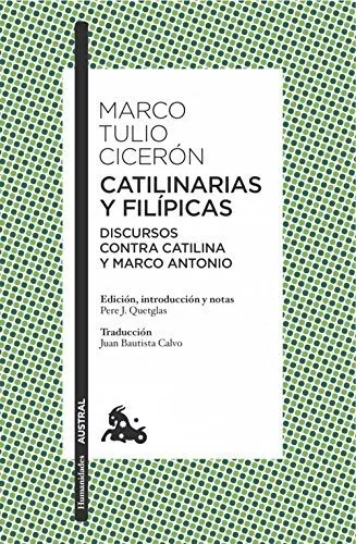 Catilinarias Y Filípicas - Marco Tulio Ciceron