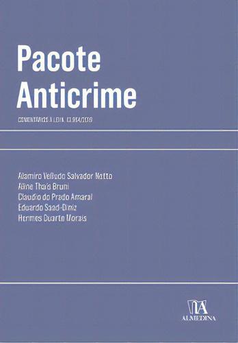 Pacote Anticrime, De Morais Duarte. Editora Almedina, Capa Mole Em Português