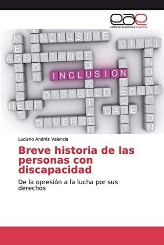 Libro: Breve Historia Personas Con Discapacidad: De&..