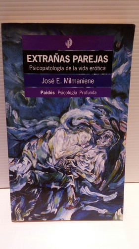 Extrañas Parejas De J. A. Milmaniene.