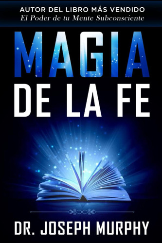 Libro: Magia De La Fe (spanish Edition)