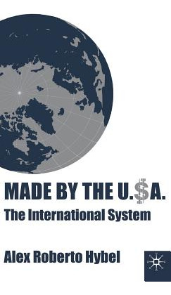 Libro Made By The Usa: The International System - Hybel, A.