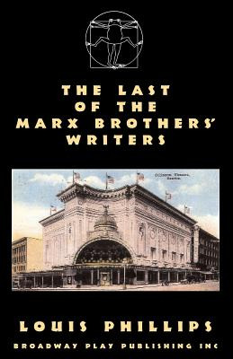 Libro The Last Of The Marx Brothers' Writers - Phillips, ...