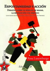 Espontaneidad Y Acción (rosa Luxemburgo)