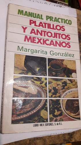 Platillos Y Antojitos Mexicanos Margarita Gonzalez Oferta