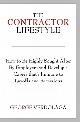 Libro The Contractor Lifestyle: How To Be Highly Sought A...