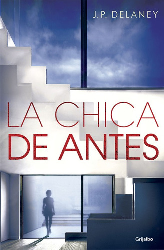 La Chica De Antes - Delaney, J.p. -(t.dura) - *