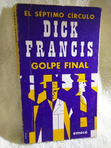 Golpe Final Dick Francis /en Belgrano