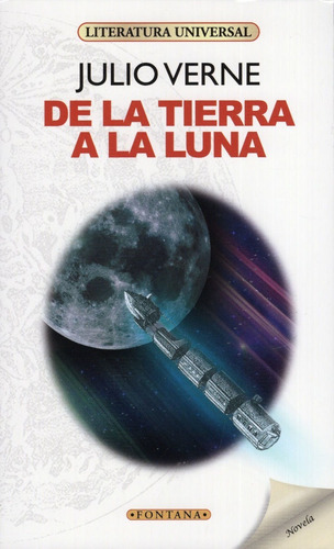 Imagen 1 de 4 de Libro: De La Tierra A La Luna / Julio Verne