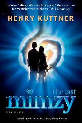 The Last Mimzy - Henry Kuttner