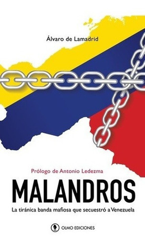 Malandros - Alvaro De Lamadrid, De Alvaro De Lamadrid. Editorial Olmo Ediciones En Castellano