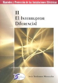 Interruptor Diferencial,el (ii) - Trashorras Montecelos,j...
