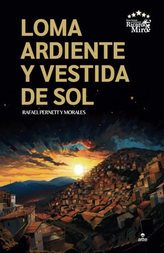 Loma Ardiente Y Vestida De Sol: 50 Aniversario, Edición Bols