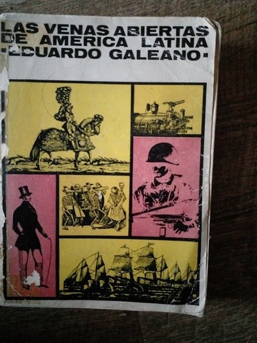 Galeano Las Venas Abiertas De América Latina Primera Edicion