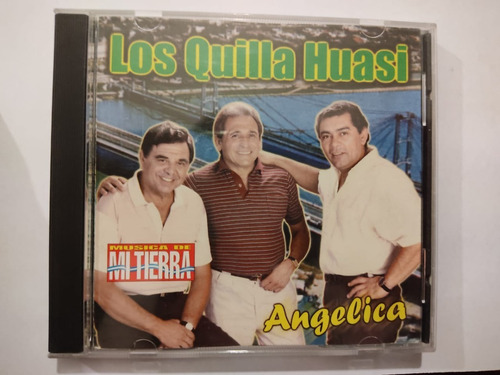 Cd Los Quilla Huasi Angelica