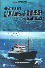 Memorias Del Capitan Del Forrest En Malvinas