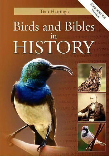 Birds & Bibles In History (monochrome Version), De Tian Hattingh. Editorial London Press, Tapa Blanda En Inglés