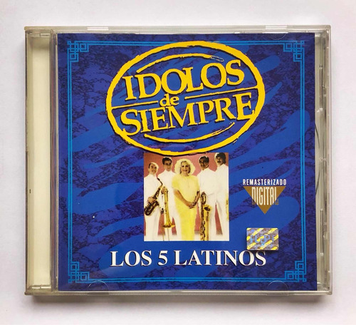 Los Cinco Latinos - Ídolos De Siempre (cd) Hecho En México