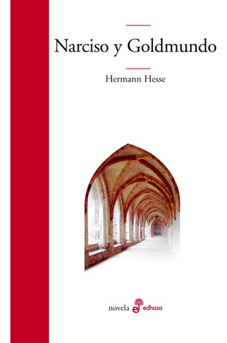 Narciso Y Goldmundo De Hermann Hesse