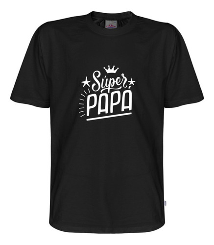 Polera 100% Algodón Estampado: Súper Papá