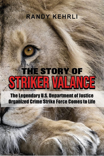 Libro: The Story Of Striker Valance: The Legendary U.s. Of