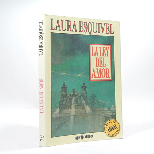 La Ley Del Amor Laura Esquivel Editorial Grijalbo 1995 F5