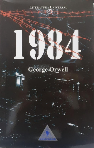 Libro 1984 - George Orwell / Comcosur