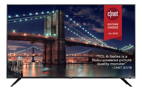 Smart TV TCL 6-Series 75R615 LED Roku OS 4K 75" 100V - 120V