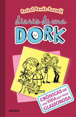 Libro Crã³nicas De Una Vida Muy Poco Glamorosa = Dork Dia...