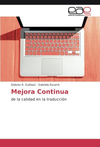 Libro: Mejora Continua: De La Calidad En La Traducción