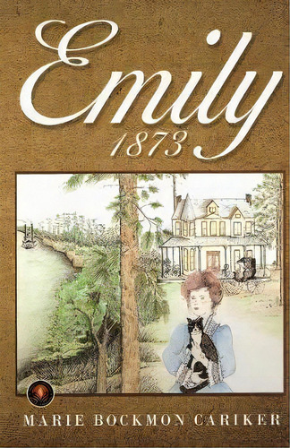 Emily, De Marie Bockmon Cariker. Editorial Xulon Press, Tapa Blanda En Inglés