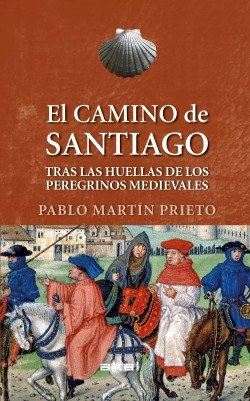 El Camino De Santiago Martin Prieto, Pablo Akal