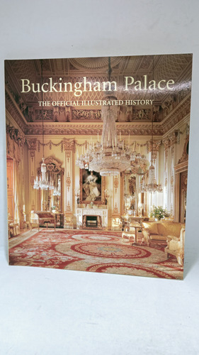 El Palacio De Buckingham - Historia Ilustrada - En Inglés 