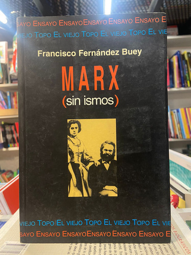 Marx (sin Ismos) Usado Francisco Fernandez Buey  