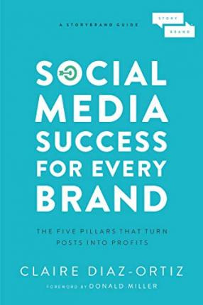 Libro Social Media Success For Every Brand : The Five Sto...