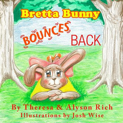 Libro Bretta Bunny Bounces Back - Rich, Alyson