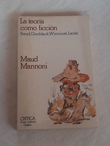 La Teoria Como Ficcion Maud Mannoni Critica