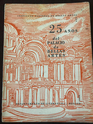 25 Años Del Palacio Nacional De Bellas Artes  Dep Literatura