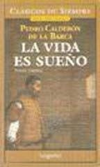 La Vida Es Un Sueño - Pedro Claderon De La Barca