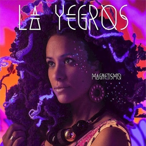 Magnetismo - La Yegros (cd)