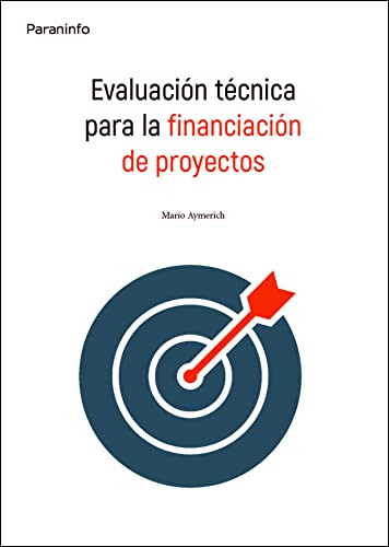 Libro Evaluación Técnica Para La Financiación De Proyectos