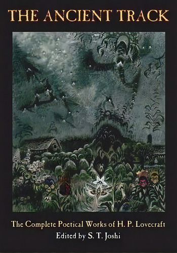 The Ancient Track, De H P Lovecraft. Editorial Hippocampus Press, Tapa Blanda En Inglés