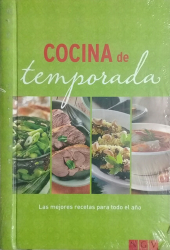 Cocina De Temporada,las Mejores Recetas Para Todo El Año