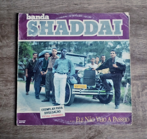 Lp Banda Shaddai - Ele Não Veio A Passeio (Usado)