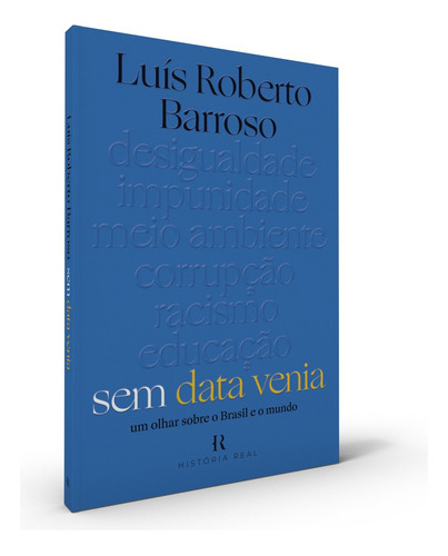 Libro Sem Data Venia: Um Olhar Sobre O Brasil E O Mundo
